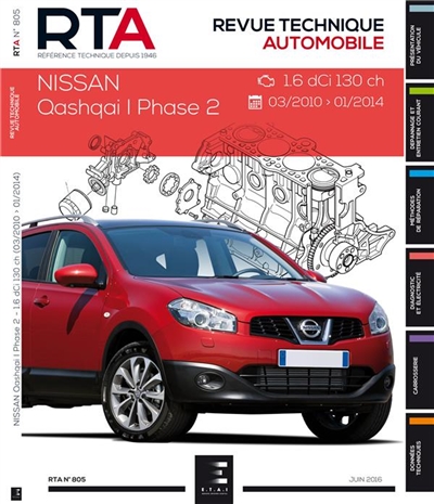 Revue technique automobile, n° 805. Nissan Qashqai I Phase 2 : 1.6 dCi 130 ch : 03.2010-01.2014