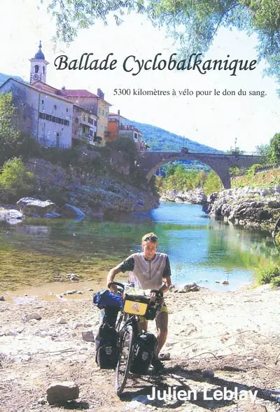 Balade cyclobalkanique : 5.300 kilomètres à vélo pour le don du sang