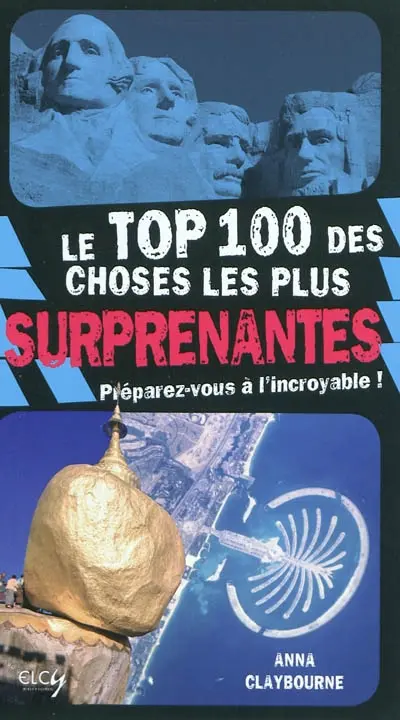 Le top 100 des choses les plus surprenantes