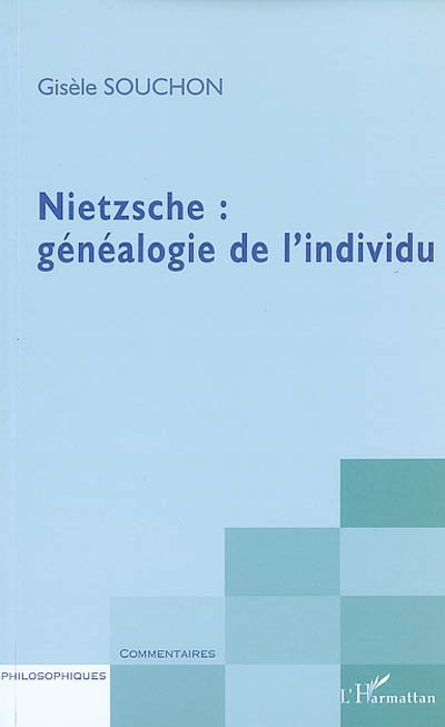 Nietzsche : généalogie de l'individu
