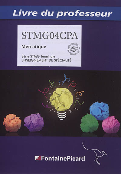 Mercatique, série STMG terminale : enseignement de spécialité : livre du professeur