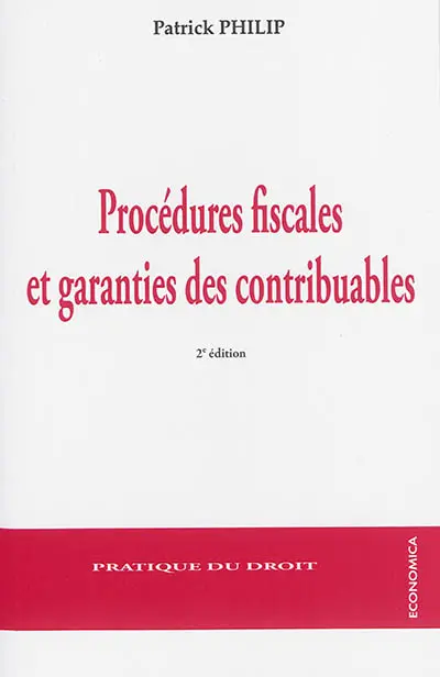 Procédures fiscales et garanties des contribuables