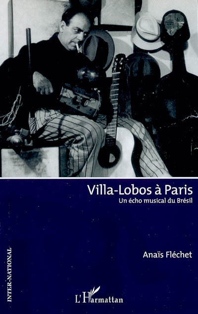 Villa-Lobos à Paris : un écho musical du Brésil