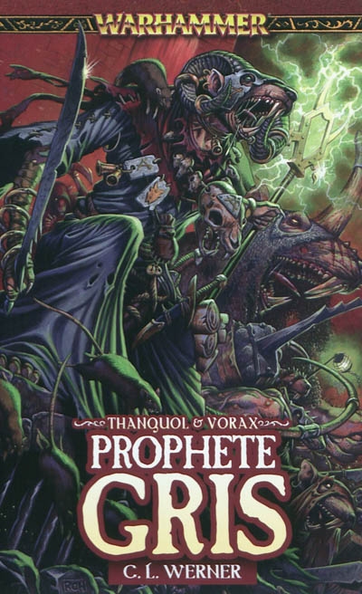Thanquol & Vorax. Prophète gris : un roman de Thanquol & Vorax