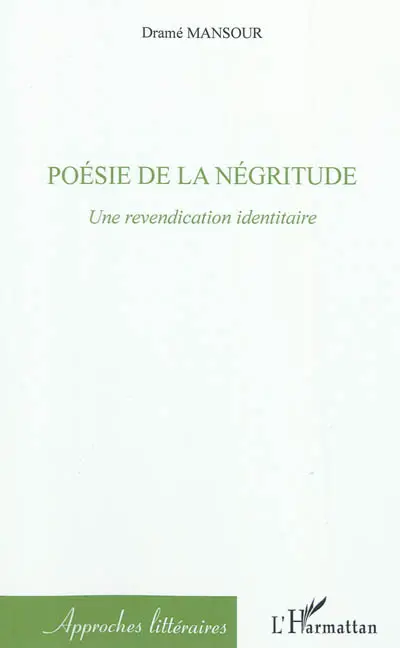 Poésie de la négritude : une revendication identitaire