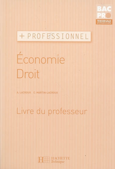 Economie, droit, terminale professionnelle : livre du professeur