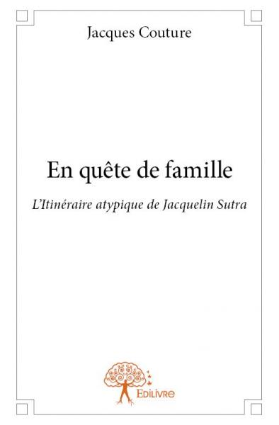 En quête de famille : L'Itinéraire atypique de Jacquelin Sutra