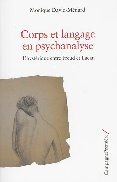 Corps et langage en psychanalyse : l'hystérique entre Freud et Lacan