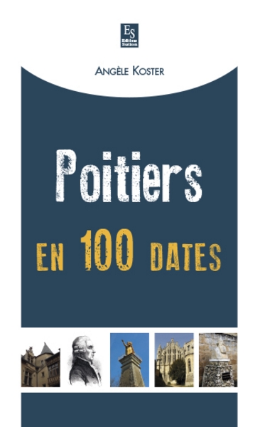 Poitiers en 100 dates