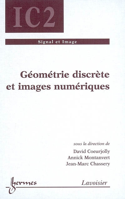 Géométrie discrète et images numériques