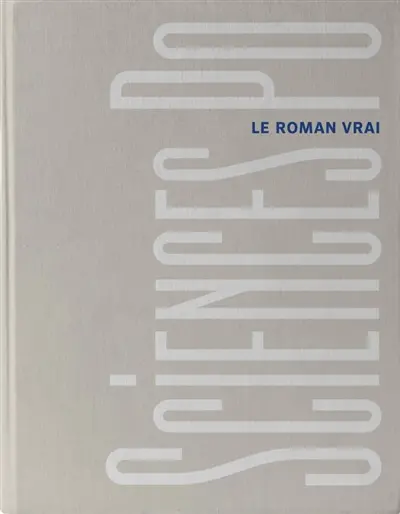 Science Po, le roman vrai