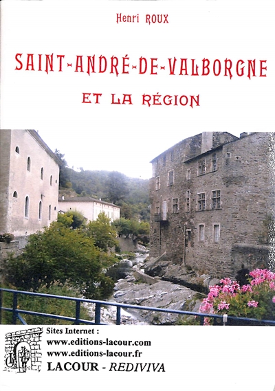 Notice historique sur Saint-André-de-Valborgne et la région