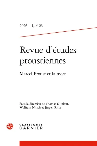 Revue d'études proustiennes, n° 23. Marcel Proust et la mort