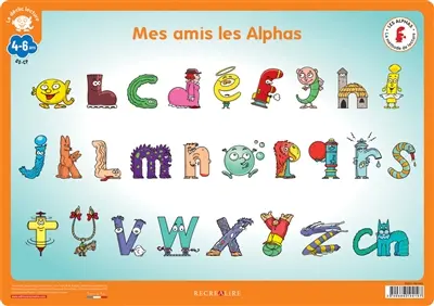 Mes amis les Alphas : 4-6 ans, GS-CP