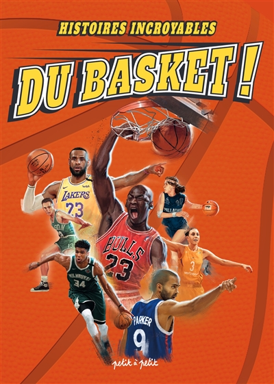 couverture du livre Histoires incroyables du basket !