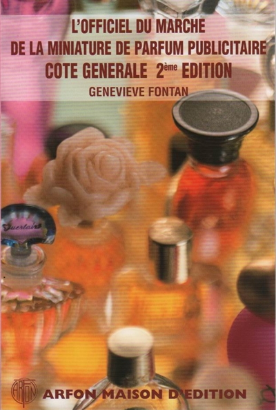 L'officiel du marché de la miniature de parfum publicitaire : côte générale