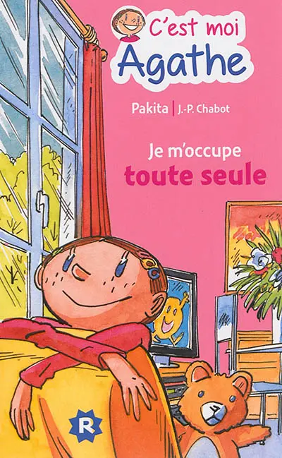 C'est moi Agathe. Je m'occupe toute seule