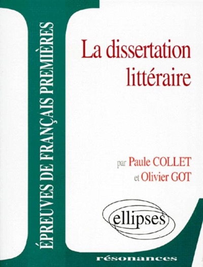 La dissertation littéraire : sprogramme 97-98, épreuves anticipée de français, troisième sujet