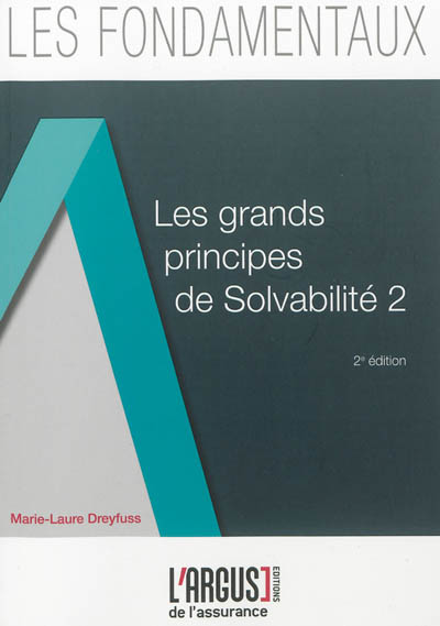 Les grands principes de Solvabilité 2