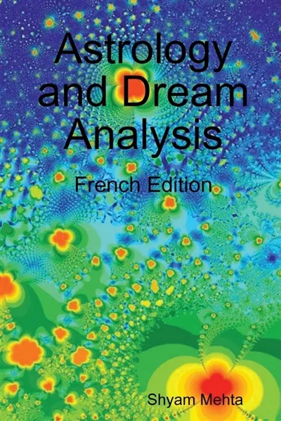 Astrology and Dream Analysis : French Edition