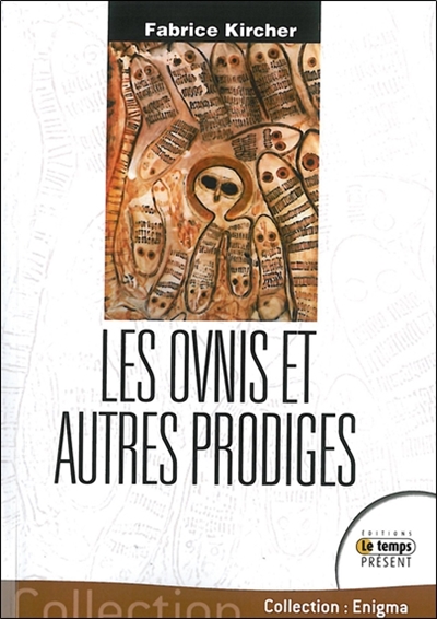 Les ovnis : et autres prodiges