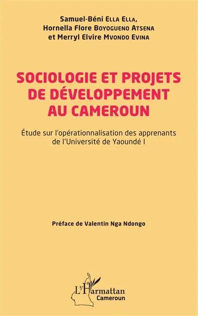 Sociologie et projets de développement au Cameroun : étude sur l'opérationnalisation des apprenants de l'université de Yaoundé I