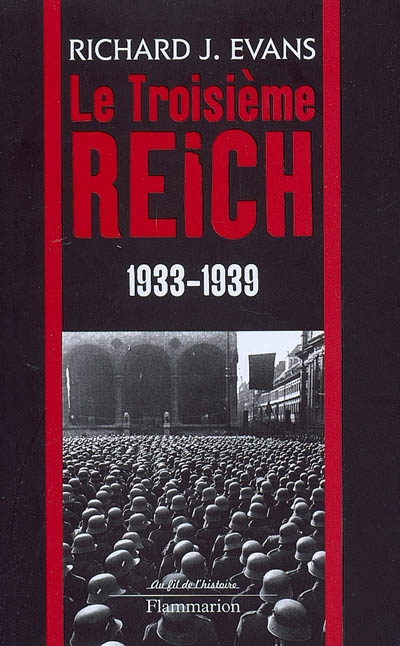 Le troisième Reich. Vol. 2. 1933-1939