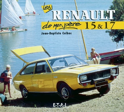 Les Renault 15 & 17