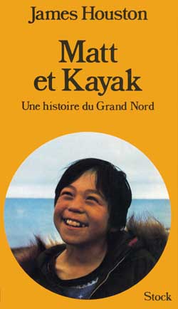 Matt et Kayak : une aventure du Grand Nord