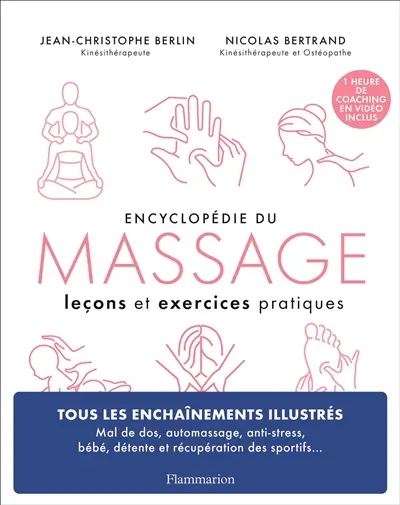 Encyclopédie du massage : leçons et exercices pratiques