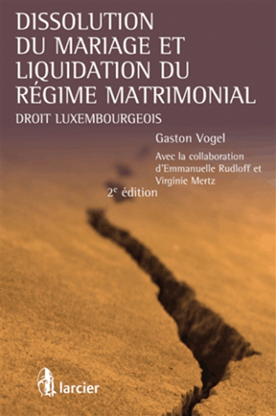 Dissolution du mariage et liquidation du régime matrimonial : droit luxembourgeois