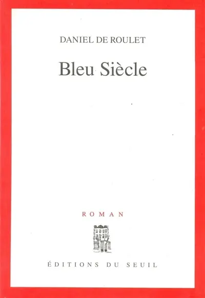 Bleu siècle