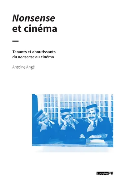 Nonsense et cinéma : tenants et aboutissants du nonsense au cinéma