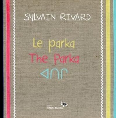 Le parka / The Parka / Atigi