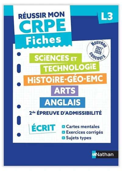 Fiches sciences et technologie, histoire géo EMC, arts, anglais : 2e épreuve d'admissibilité, écrit L3 : nouveau concours 2027-2028