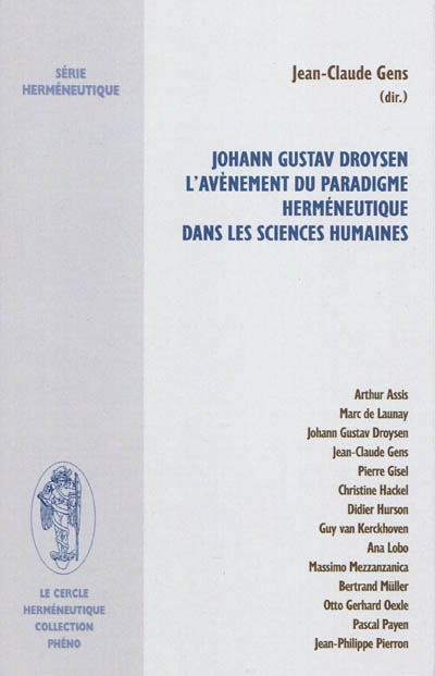 Johann Gustav Droysen, l'avènement du paradigne herméneutique dans les sciences humaines
