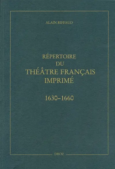 Répertoire du théâtre français imprimé entre 1630 et 1660