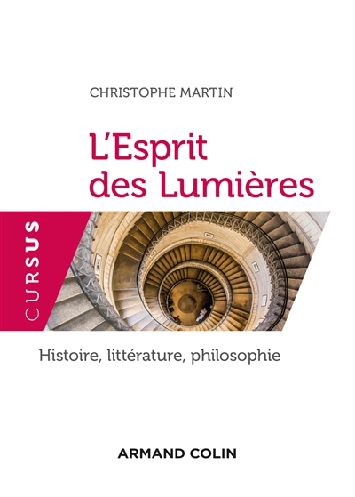 L'esprit des Lumières : histoire, littérature, philosophie