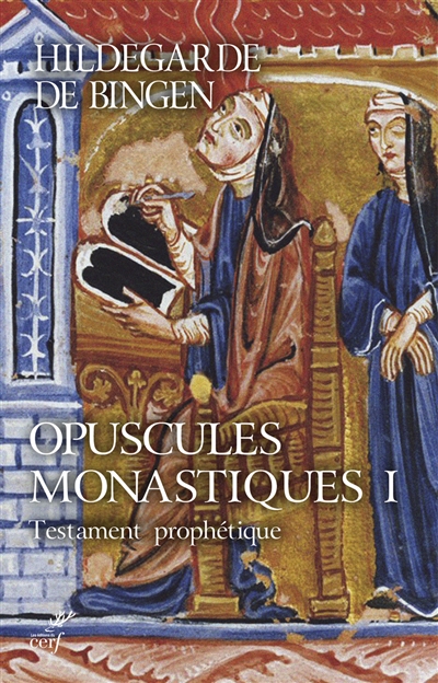 Opuscules monastiques. Vol. 1. Testament prophétique