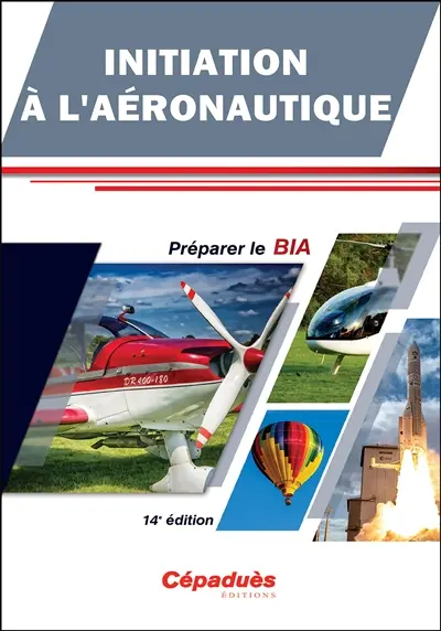 Initiation à l'aéronautique : préparer le BIA
