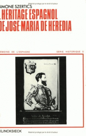 L'Héritage espagnol de José Maria de Heredia