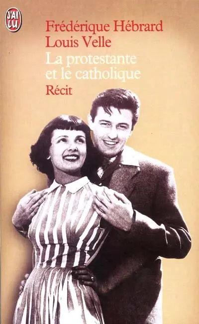 La protestante et le catholique : une histoire d'amour