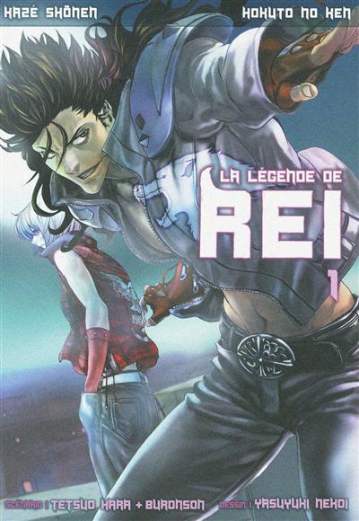 La légende de Rei : Hokuto no Ken. Vol. 1