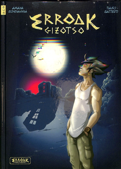 Erroak. Vol. 2. Gizotso