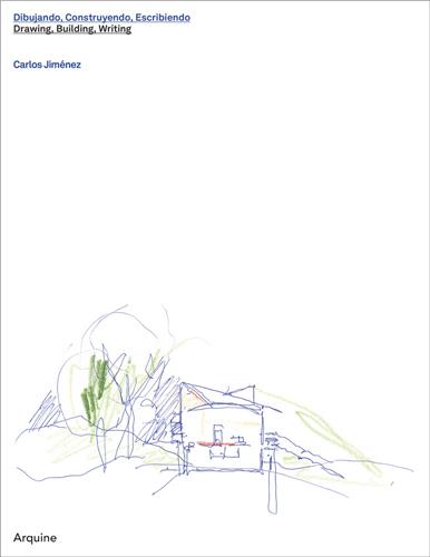 Carlos Jiménez Drawing, Building, Writing