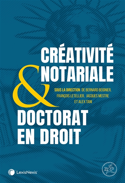 Créativité notariale & doctorat en droit