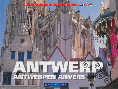 Antwerp. Antwerpen. Anvers