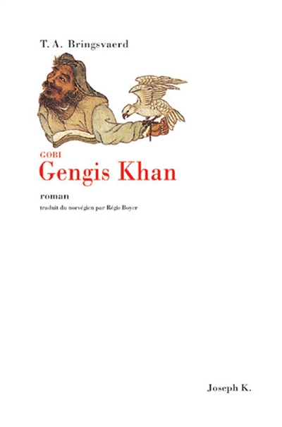 Gengis Khan : Gobi