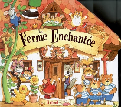 La ferme enchantée