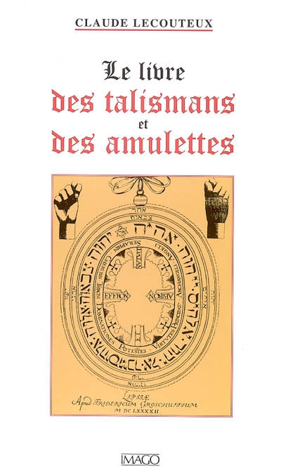 Le livre des talismans et des amulettes